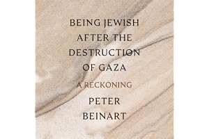Being Jewish After the Destruction of Gaza: A Reckoning