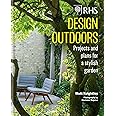 Design outdoors: projects and plans for a stylish garden