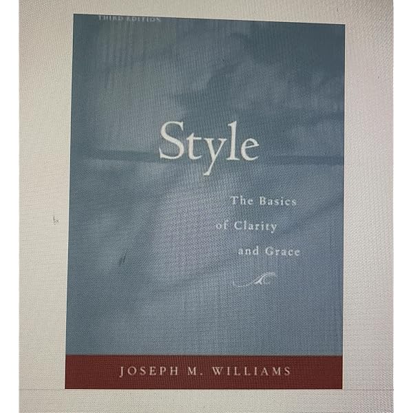 Style: Ten Lessons in Clarity and Grace: Amazon.co.uk: Williams