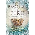 A Promise of Fire