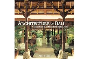 Architecture of Bali: A Sourcebook of Traditional and Modern Forms [Idioma Inglés]