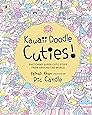 Kawaii Doodle Cuties: Sketching Super Stuff from Around the World: Sketching Super-Cute Stuff from Around the World