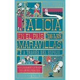 Alicia en el pa&iacute;s de las maravillas: y Alicia a trav&eacute;s del espejo (Cl&aacute;sicos ilustrados de MinaLima)