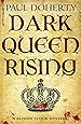 Dark Queen Rising (Bloody Tudor mystery)