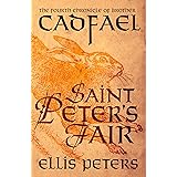Saint Peter's Fair (Chronicles Of Brother Cadfael Book 4)