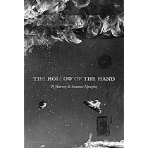 The Hollow of the Hand: Amazon.co.uk: Harvey, - PJ, Murphy, Seamus