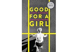 Good for a Girl: My Life Running in a Man's World - WINNER OF THE WILLIAM HILL SPORTS BOOK OF THE YEAR AWARD 2023 (Dilly's Story)