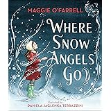 Where Snow Angels Go