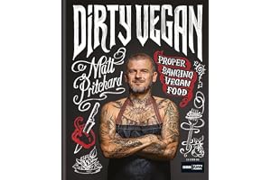 Dirty Vegan: Proper Banging Vegan Food
