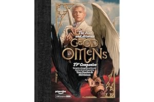 The Nice and Accurate Good Omens TV Companion: Your guide to Armageddon and the series based on the bestselling novel by Terry Pratchett and Neil Gaiman