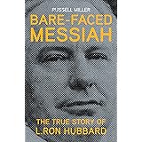 Bare-Faced Messiah: The True Story of L. Ron Hubbard