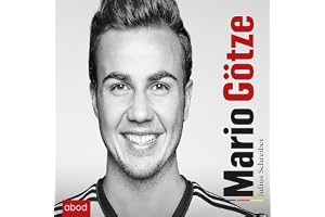 Mario Götze: Biografie