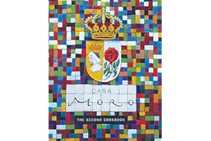 Casa Moro: The Second Cookbook