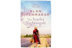 The Scarlet Nightingale: A thrilling wartime love story, perfect for fans of Kate Morton and Tracy Rees