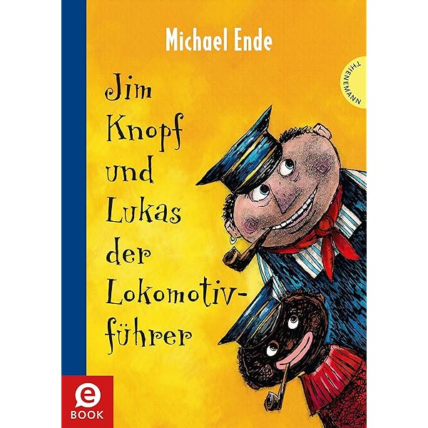Jim Knopf: Jim Knopf und Lukas der Lokomotivführer eBook : Ende