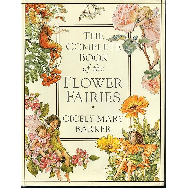 洋書 THE COMPLETE FLOWER-FAIRIES COLLECTION The Complete Book of the Flower Fairies : Barker, Cicely