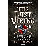 The Last Viking: The True Story of King Harald Hardrada (Osprey Publishing)