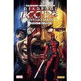 Deadpool uccide l'universo Marvel (Marvel Collection: Deadpool Vol. 1)