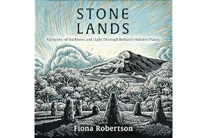 Stone Lands: A Telegraph and Waterstones Best Book of 2025; Shortlisted for the Wainwright Prize 2026