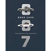 Bond Cars: The Definitive History (BBC Books)