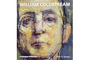 William Coldstream: Catalogue Raisonne