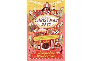 Christmas Days: 12 Stories and 12 Feasts for 12 Days