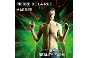 Pierre de la Rue: Masses - Missa Almana/Missa de Sancto Antonio a.o.