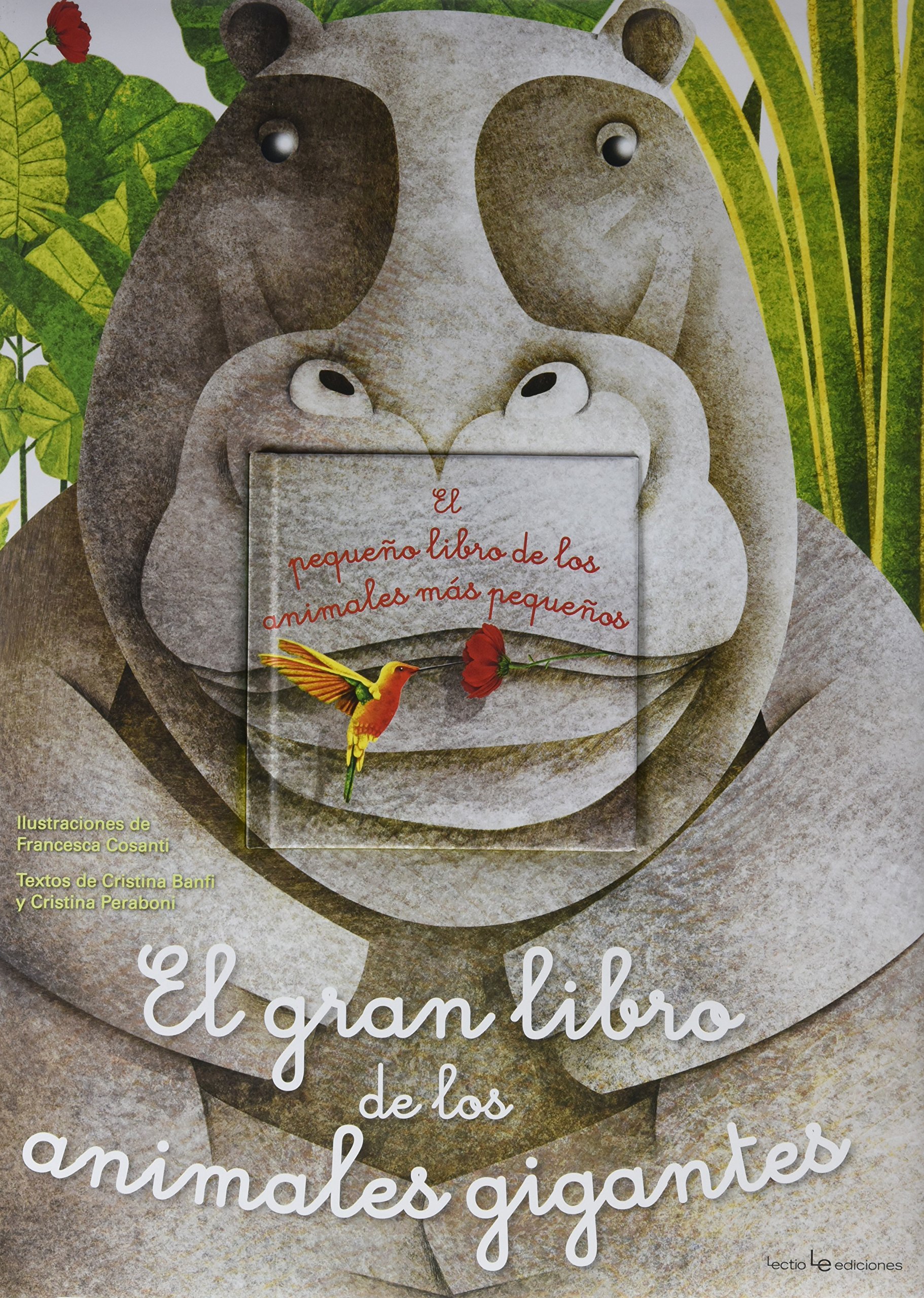 El gran libro de los animales gigantes. El pequeño libro de los animales más pequeños