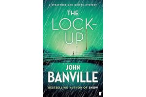 The Lock-Up: A Strafford and Quirke Murder Mystery (Strafford & Quirke Mysteries)