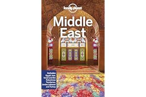 Lonely Planet Middle East: Perfect for exploring top sights and taking roads less travelled (Travel Guide)