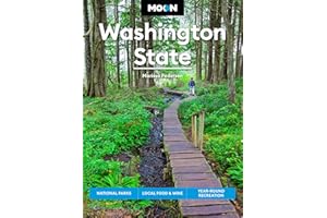 Moon Washington State: National Parks, Local Food & Wine, Year-Round Recreation (Moon U.S. Travel Guide)