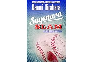 Sayonara Slam: A Mas Arai Mystery (The Mas Arai Mystery Series, 6)
