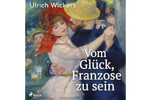 Vom Glück, Franzose zu sein