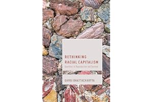 Rethinking Racial Capitalism: Questions of Reproduction and Survival (Cultural Studies and Marxism)