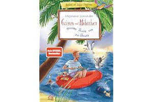 Grimm und Möhrchen machen Pause von zu Hause: Lustiges Zesel-Vorlesebuch für die Ferien ab 4 (Grimm und Möhrchen-Abenteuer, Band 3)