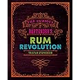 The Curious Bartender's Rum Revolution