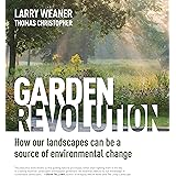 Garden Revolution: How Our Landscapes Can Be a Source of Environmental Change