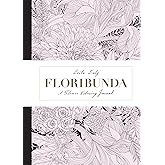 Floribunda: A Flower Coloring Book : Duly, Leila: Amazon.de: Bücher