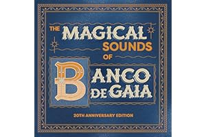 Magical Sounds Of Banco De Gaia