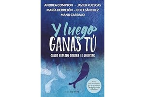 Y luego ganas tú: 5 historias contra el bullying (Nube de Tinta)