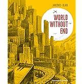 World Without End: The million-copy selling graphic novel about climate change