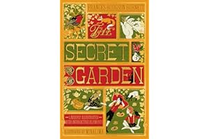 The Secret Garden (MinaLima Edition) (Illustrated with Interactive Elements): Frances Hodgson Burnett & Minalima