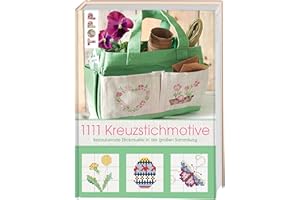FRECH TOPP 1111 Kreuzstichmotive: Bezaubernde Stickmuster in der großen Sammlung