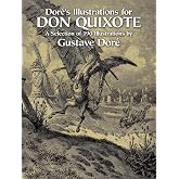 Dor&eacute;'s Illustrations for Don Quixote
