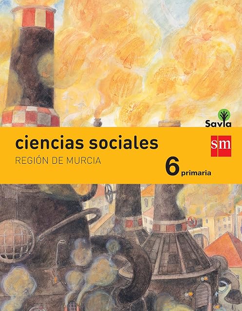 Portada de Ciencias sociales. 6 Primaria. Savia. Murcia