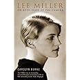 Lee Miller: On Both Sides of the Camera (Bloomsbury Lives of Women)