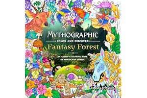 Mythographic Color and Discover: Fantasy Forest: An Artist's Coloring Book of Woodland Spirits