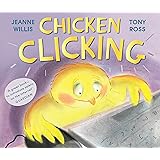 Chicken Clicking (Online Safety Picture Books)