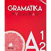 Gramatika Ikusi eta ikasi A1 &ndash; A2: 1