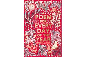 A Poem for Every Day of the Year: A magnificent poetry collection for the whole family to share (A Poem for Every Day and Night of the Year, 7)